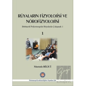 Rüyaların Fizyolojisi ve Nörofizyolojisi