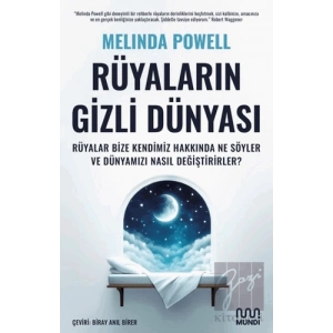 Rüyaların Gizli Dünyası: Rüyalar Bize Kendimiz Hakkında Ne Söyler ve Dünyamızı Nasıl Değiştirirler?