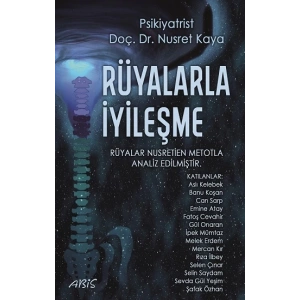 Rüyalarla İyileşme Nusretien Rüya Analizleri