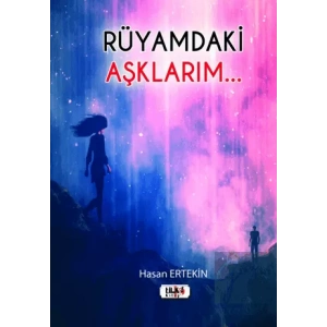 Rüyamdaki Aşklarım...