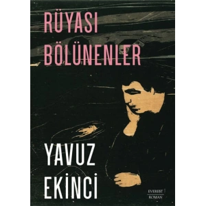 Rüyası Bölünenler