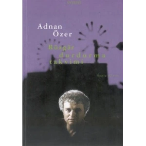 Rüzgar Durdurma Takvimi