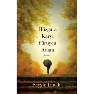 Rüzgara Karşı Yürüyen Adam