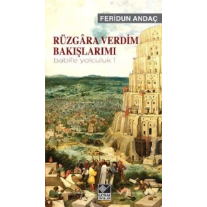 Rüzgara Verdim Bakışlarımı