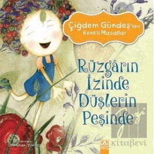 Rüzgarın İzinde Düşlerin Peşinde