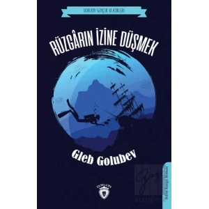 Rüzgarın İzine Düşmek