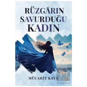 Rüzgarın Savurduğu Kadın