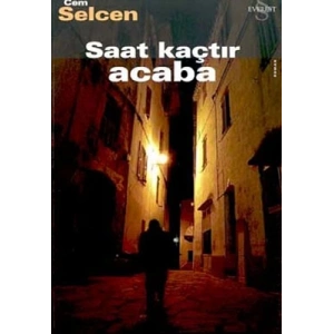 Saat Kaçtır Acaba?