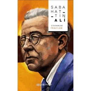 Sabahattin Ali (Tüm Eserleri - Öyküler)