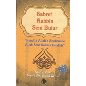 Sabret Rabbin Seni Bulur