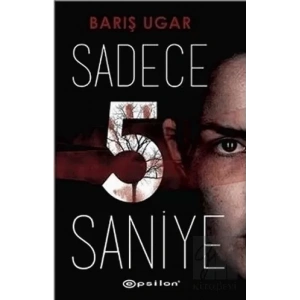 Sadece 5 Saniye