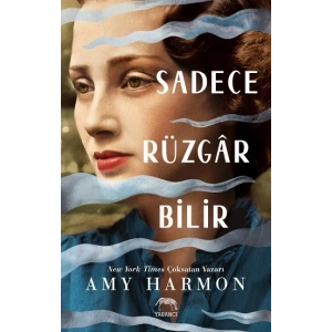 Sadece Rüzgar Bilir