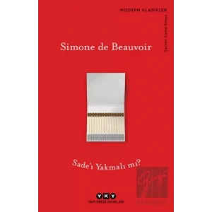 Sade’ı Yakmalı mı?