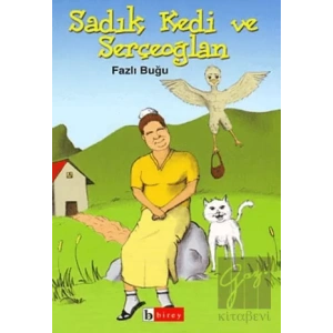 Sadık Kedi ve Serçeoğlan