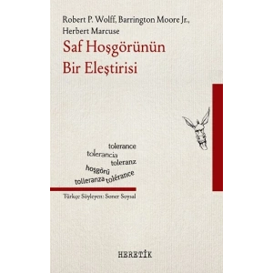 Saf Hoşgörünün Bir Eleştirisi