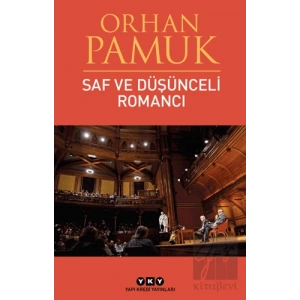 Saf ve Düşünceli Romancı