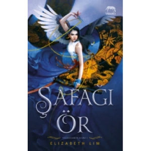 Şafağı Ör – Yıldızların Kanı Serisi 1. Kitap