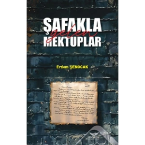 Şafakla Gelen Mektuplar