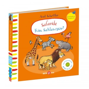 Safaride Kim Saklanıyor? Axel Scheffler (Keçe Kapakçıklı kitap) (Ciltli)