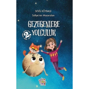 Safiyenin Maceraları Gezegenlere Yolcıluk