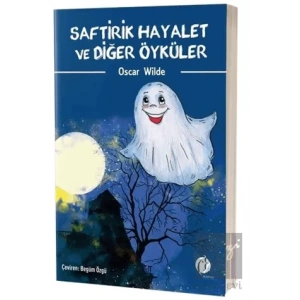 Saftirik Hayalet ve Diğer Öyküler