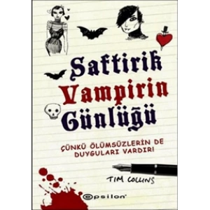 SAFTİRİK VAMPİRİN GÜNLÜĞÜ (ÇÜNKÜ ÖLÜMSÜZLER)