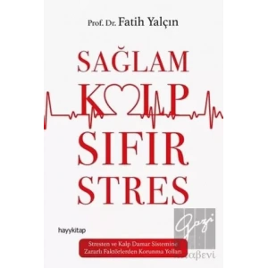 Sağlam Kalp Sıfır Stres