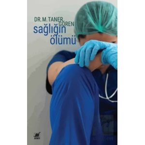 Sağlığın Ölümü