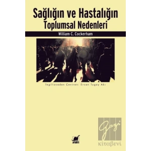 Sağlığın ve Hastalığın Toplumsal Nedenleri