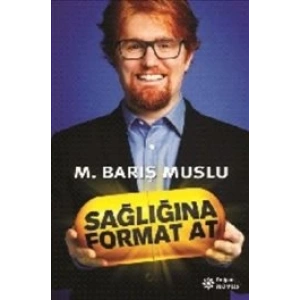 Sağlığına Format At