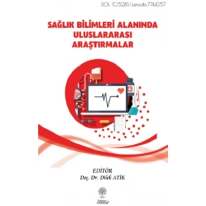 Sağlık Bilimleri Alanında Uluslararası Araştırmalar
