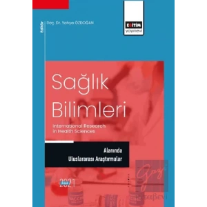 Sağlık Bilimleri Alanında Uluslararası Araştırmalar