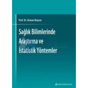 Sağlık Bilimlerinde Araştırma Ve İstatistiki Yönte