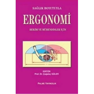 SAĞLIK BOYUTUYLA ERGONOMİ -PALME