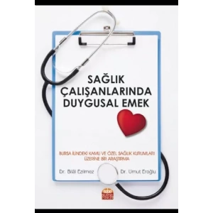 Sağlık Çalışanlarında Duygusal Emek