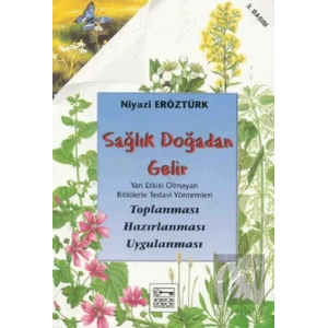 Sağlık Doğadan Gelir