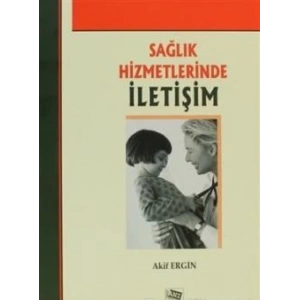 Sağlık Hizmetlerinde İletişim