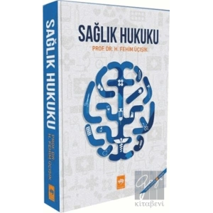 Sağlık Hukuku (Ciltli)
