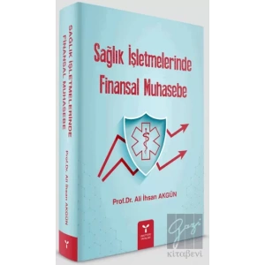 Sağlık İşletmelerinde Finansal Muhasebe