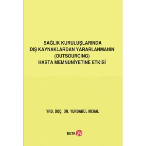 Sağlık Kuruluşlarında Dış Kaynaklardan