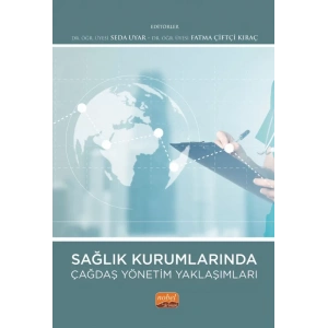 Sağlık Kurumlarında Çağdaş Yönetim Yaklaşımları