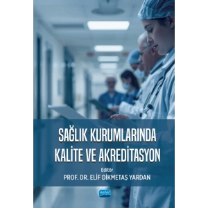 Sağlık Kurumlarında Kalite ve Akreditasyon