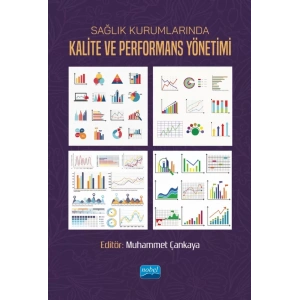 Sağlık Kurumlarında Kalite ve Performans Yönetimi