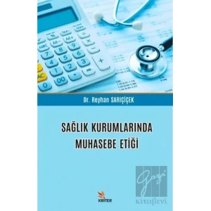 Sağlık Kurumlarında Muhasebe Etiği