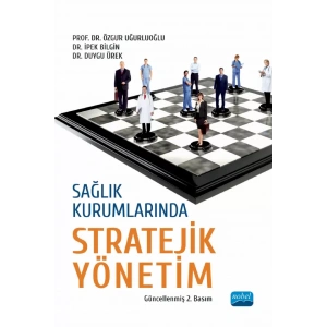 Sağlık Kurumlarında Stratejik Yönetim