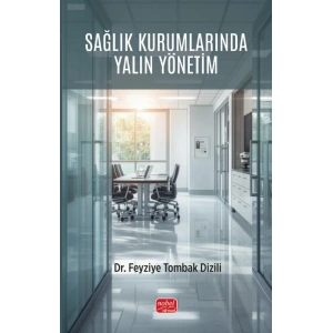 Sağlık Kurumlarında Yalın Yönetim