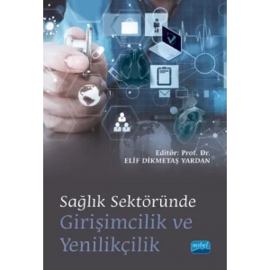 Sağlık Sektöründe Girişimcilik ve Yenilikçilik