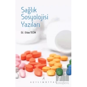 Sağlık Sosyolojisi Yazıları