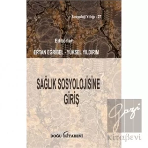Sağlık Sosyolojisine Giriş