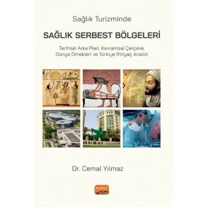 Sağlık Turizminde SAĞLIK SERBEST BÖLGELERİ